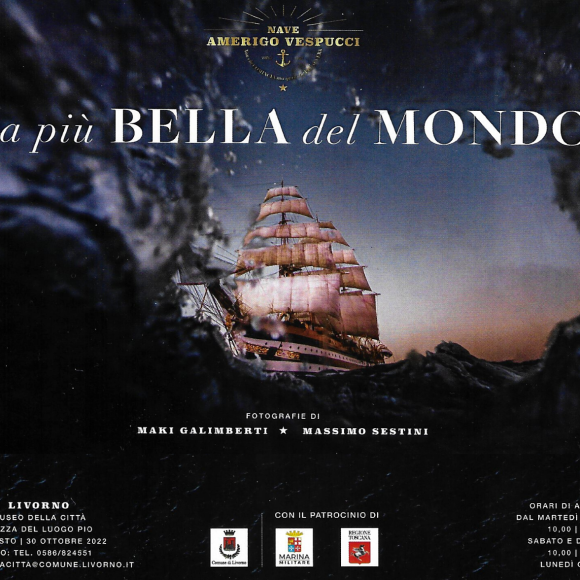 Inaugurazione mostra “La più bella del mondo. Nave Amerigo Vespucci”